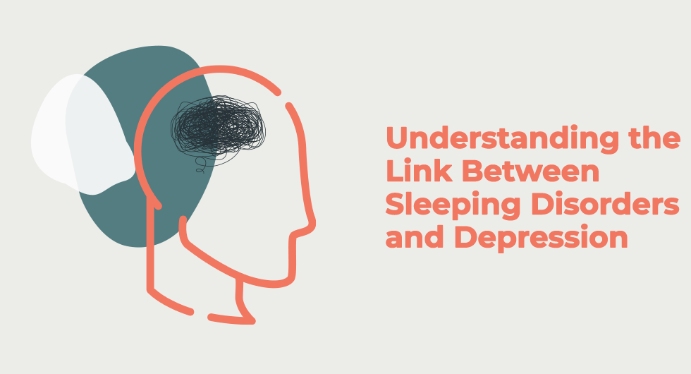 Understanding the Link Between Sleeping Disorders and Depression